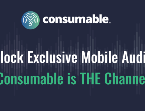 Consumable’s Channel Advantage: The New Destination for Mobile Audio